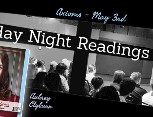 Friday Night Readings, Featuring Playwright Aubrey Clyburn